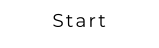 Start