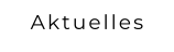 Aktuelles