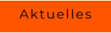 Aktuelles